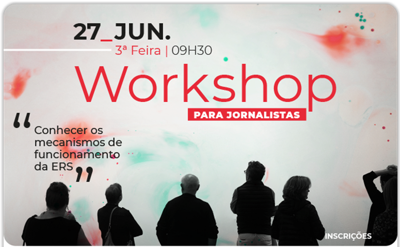 Entidade Reguladora da Saúde promove Workshop para Jornalistas